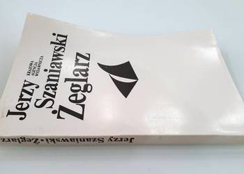 Żeglarz - Jerzy Szaniawski Żeglarz - Jerzy Szaniawski