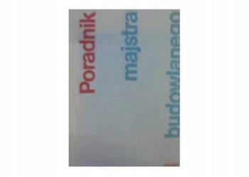 Poradnik majstra budowlanego  /fa Poradnik majstra budowlanego  /fa