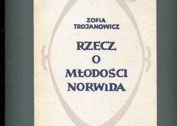 Rzecz o młodości Norwida - Zofia Trojanowicz