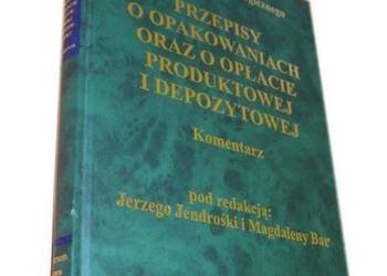 PRZEPISY O OPAKOWANIACH ORAZ O OPŁACIE PRODUKTOWEJ I...
