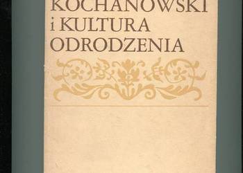 Jan Kochanowski i kultura Odrodzenia