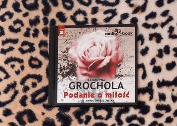 Audiobook Podanie o miłość - Katarzyna Grochola