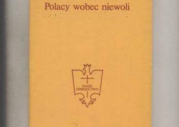 Polacy wobec niewoli