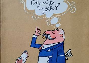 Czy wiesz co jesz? - Irena Gumowska