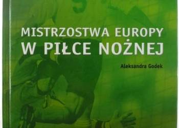 MISTRZOSTWA EUROPY W PIŁCE NOŻNEJ - GODEK A.