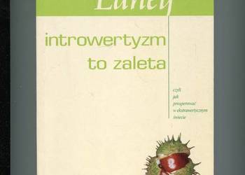 Introwertyzm to zaleta - Laney
