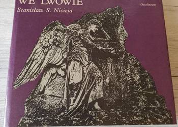 Cmentarz Łyczakowski we Lwowie Stanisław Sławomir Nicieja
