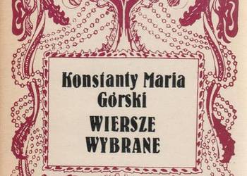 WIERSZE WYBRANE - GÓRSKI MARIA KONSTANTY