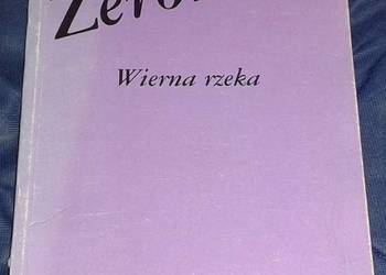Wierna rzeka - Stefan Żeromski