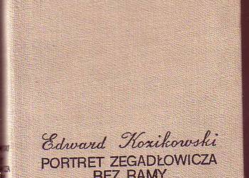 (9872) PORTRET ZEGADŁOWICZA BEZ RAMY (OPOWIEŚĆ BIOGRAFICZNA
