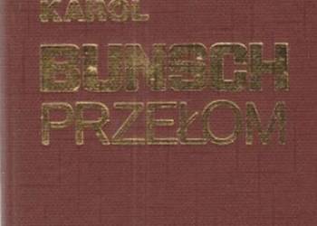 PRZEŁOM - BUNSCH KAROL
