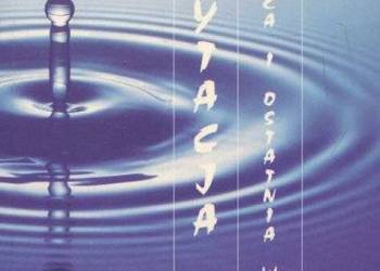 Medytacja. Pierwsza i ostatnia wolność