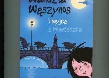 Wandzia Węszynos i wyjce z miasteczka - Urbańska Wandzia Węszynos i wyjce z miasteczka - Urbańska