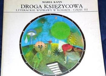 Droga księżycowa. Literackie wyprawy w kosmos. Cz. 3 - Kann