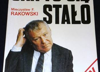 Jak to się stało - Mieczysław F. Rakowski