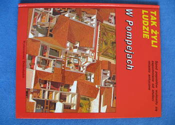 Tak żyli ludzie w Pompejach - Peter Connolly