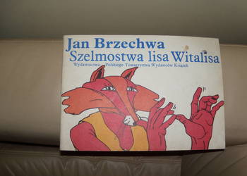 Szelmostwa lisa Witalisa Jan Brzechwa