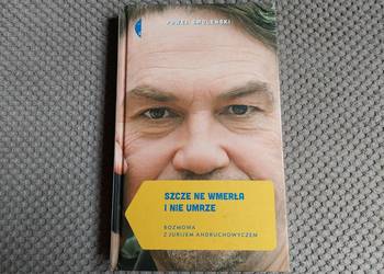 "Szcze nie wmerła i nie umrze" Paweł Smoleński