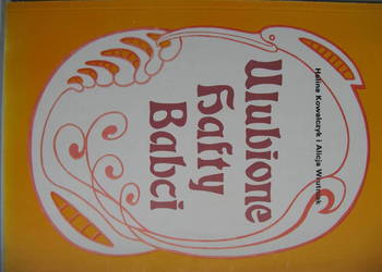 Ulubione hafty babci - Halina Kowalczyk, Alicja Wrutniak