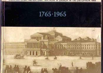 (264) 200 LAT SCENY NARODOWEJ - 1765 - 1965 - OGÓLNOPOLSKI REPERTUAR TEATRÓW W DNIACH 19 I 20 LISTOPADA 1965 ROKU