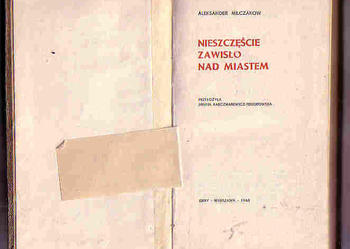 (3711) NIESZCZĘŚCIE ZAWISŁO NAD MIASTEM – ALEKSANDER MILCZAKOW