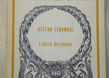 Ludzie bezdomni Stefan Żeromski Ludzie bezdomni Stefan Żeromski
