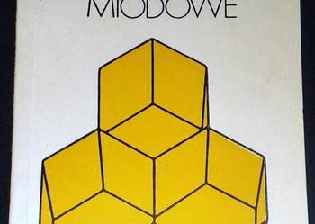 Produkty pszczele i przetwory miodowe - Mieczysław Wojtacki
