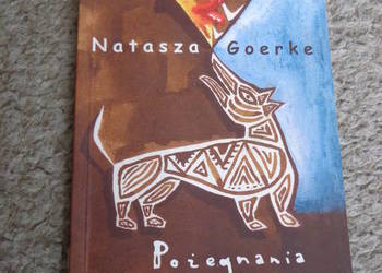 Pożegnania plazmy - Natasza Goerke - Czarne 1999 Pożegnania plazmy - Natasza Goerke - Czarne 1999