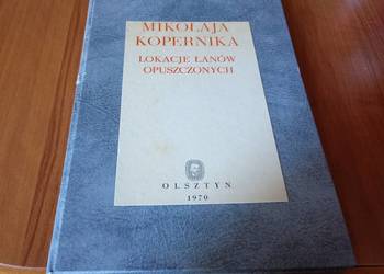 Mikołaja Kopernika Lokacje łanów opuszczonych / wydał Marian Biskup