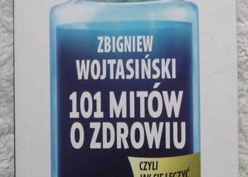 101 mitów o zdrowiu Zbigniew Wojtasiński