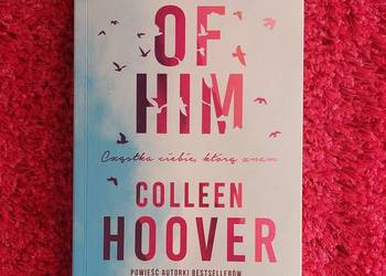 Reminders of him Colleen Hoover