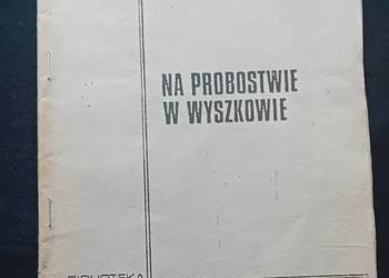 Stefan Żeromski. Na probostwie w Wyszkowie. Wydanie podziemne, 1979 r.