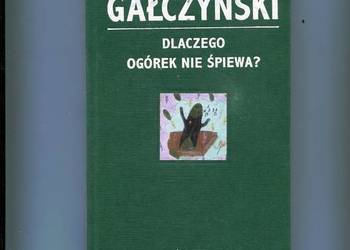 Dlaczego ogórek nie śpiewa - Gałczyński
