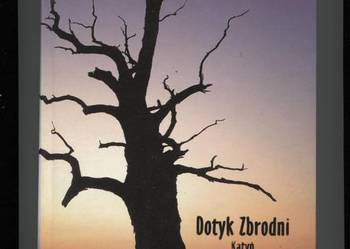 Dotyk zbrodni Katyń