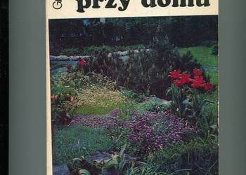 Ogród przy domu - Grzegory