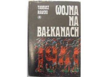 WOJNA NA BAŁKANACH 1941 - RAWSKI T.