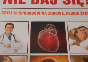 NIE DAJ SIĘ 10 sposobów na zdrowe dlugie życie /fa