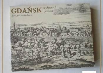 Gdańsk w dawnych rycinach/ architektura / Gdańsk / Jakrzewska - Śnieżko