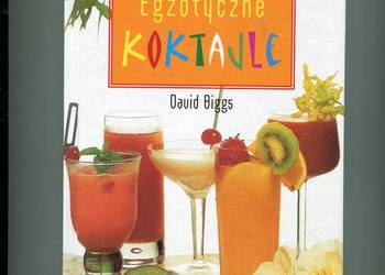 Egzotyczne koktajle - David Biggs