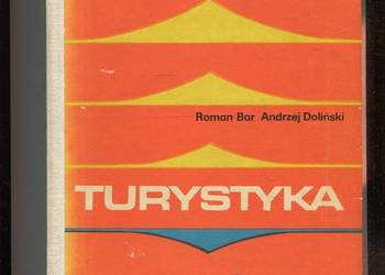 Turystyka - Roman Bar , Andrzej Doliński