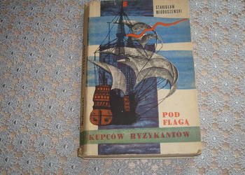 Pod flagą kupców ryzykantów - Mioduszewski / js