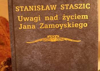 Uwagi nad życiem Zamoyskiego książki Warszawa