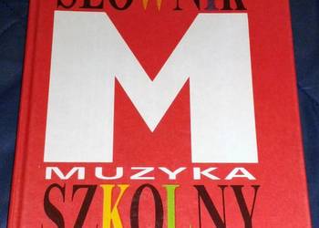 Muzyka. Słownik Szkolny - Irena Poniatowska