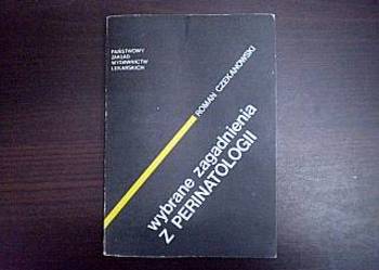 Wybrane zagadnienia z perinatologii - Czekanowski