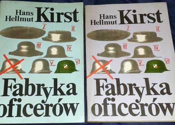 Fabryka oficerów - Tom 1 i 2 - Hans Hellmut Kirst