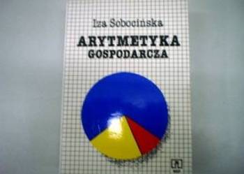 ARYTMETYKA GOSPODARCZA - I. Sobocińska /FA