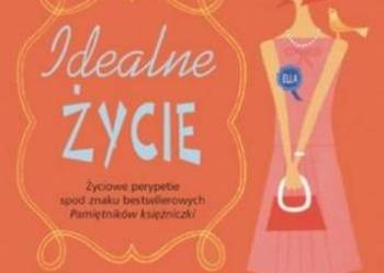 Idealne życie -  Dyan Sheldon  FA