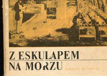 Z eskulapem na morzu - Kaczorowski