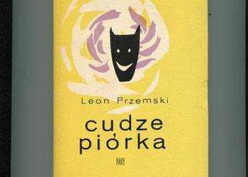Cudze piórka - Leon Przemski