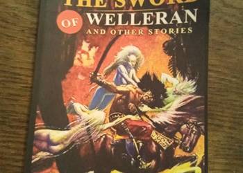 The sword of Welleran and other stories. Po angielsku!